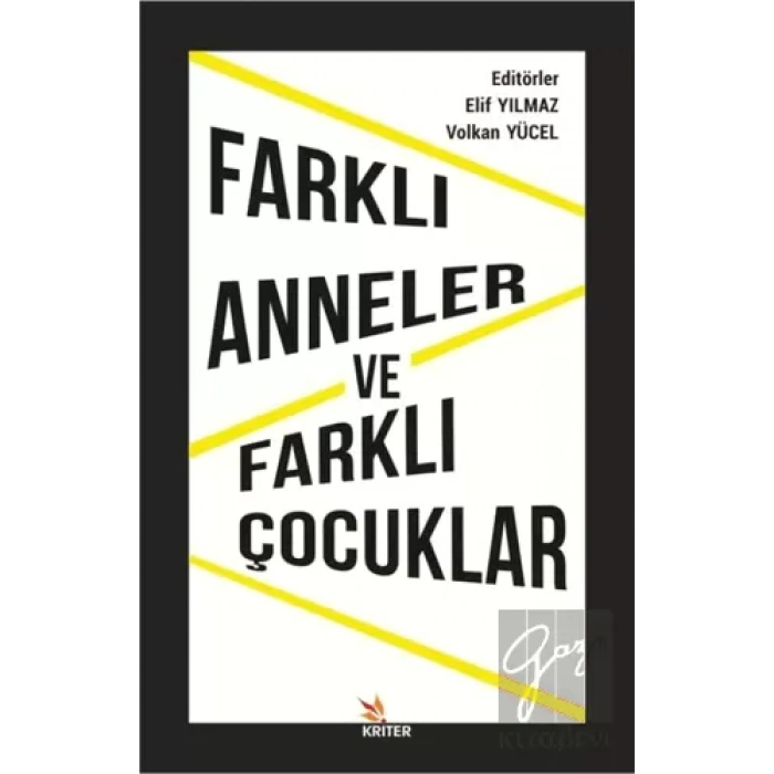 Farklı Anneler ve Farklı Çocuklar