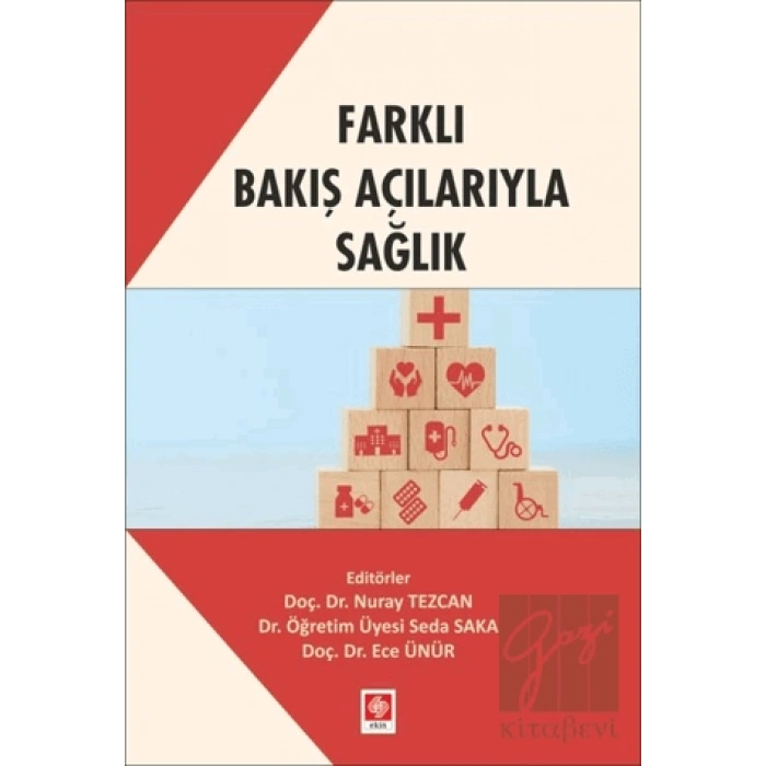 Farklı Bakış Açılarıyla Sağlık
