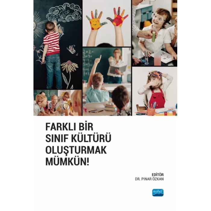 Farklı Bir Sınıf Kültürü Oluşturmak Mümkün!