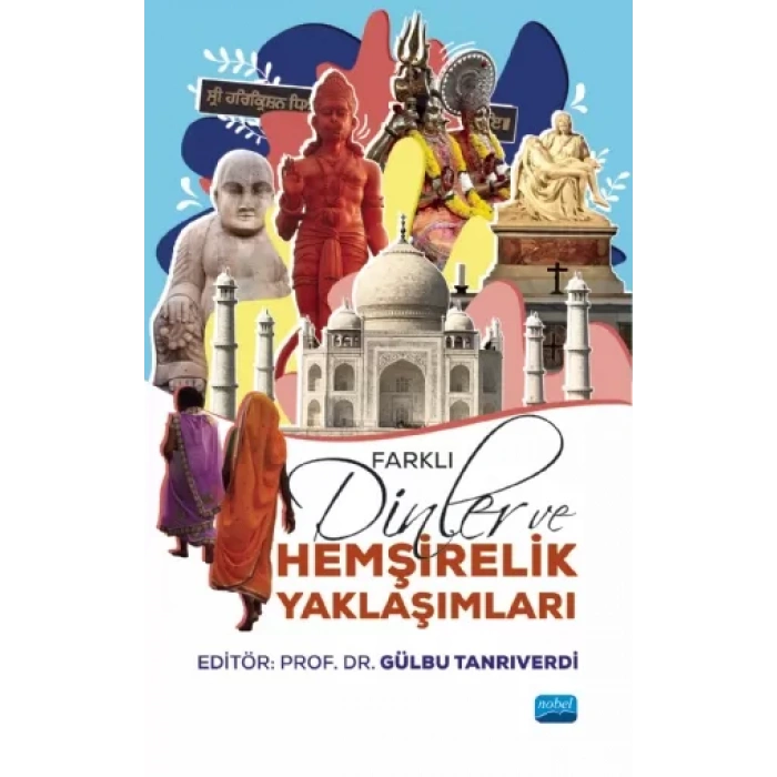 Farklı Dinler ve Hemşirelik Yaklaşımları