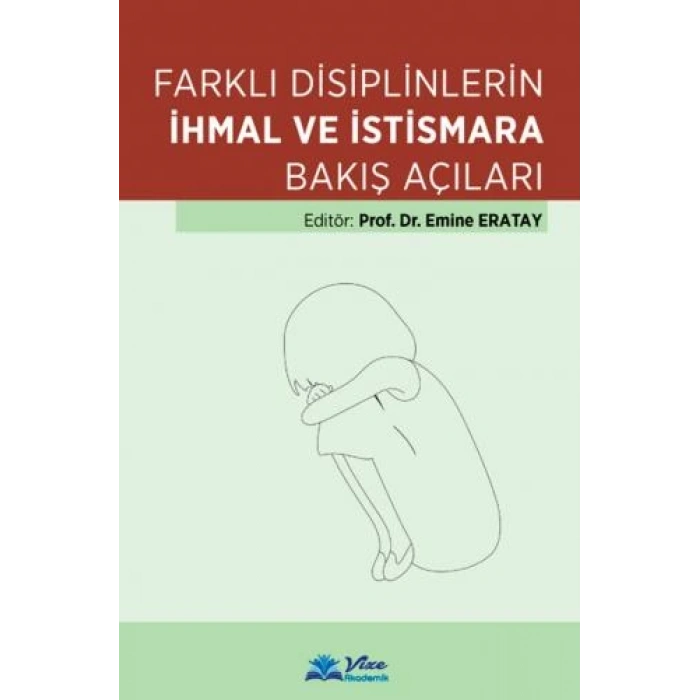 FARKLI DİSİP.İHMAL VE İSTİSMAR BAKIŞ AÇILARI