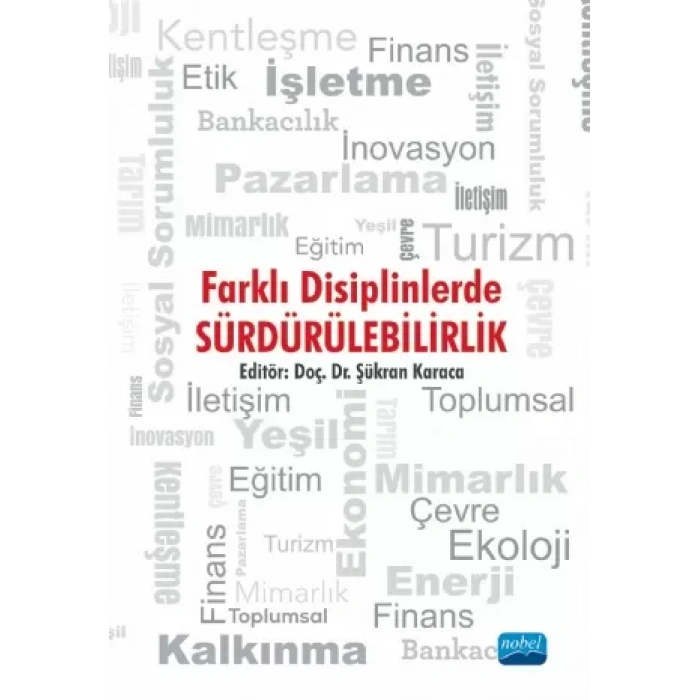 Farklı Disiplinlerde SÜRDÜRÜLEBİLİRLİK