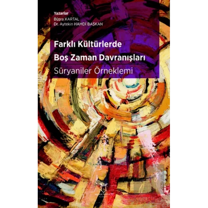 Farklı Kültürlerde Boş Zaman Davranışları: Süryaniler Örneklemi
