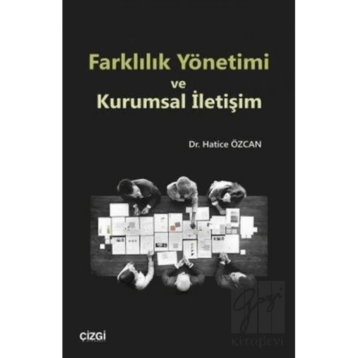 Farklılık Yönetimi ve Kurumsal İletişim