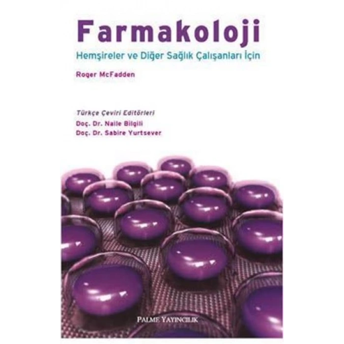 FARMAKOLOJİ HEMŞİRELER VE DİĞER SAĞLIK ÇALIŞANLARI - PALME