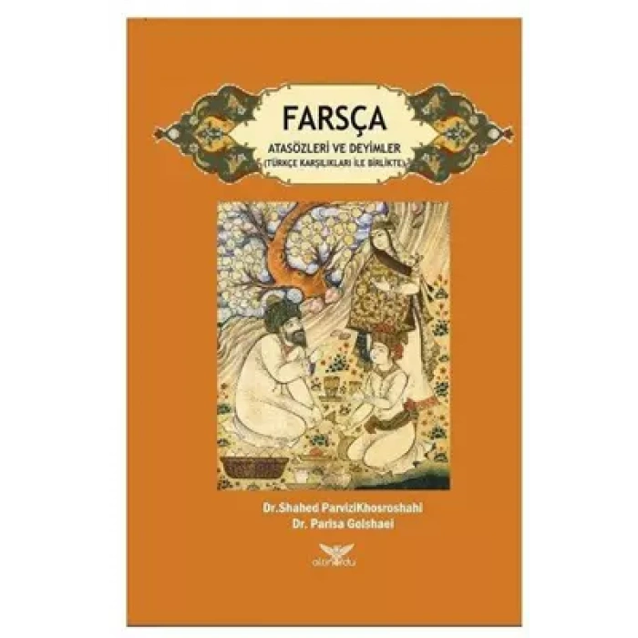 Farsça Atasözleri ve Deyimler