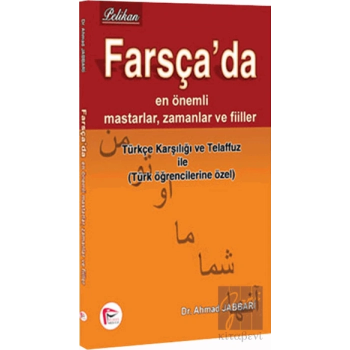 Farsçada En Önemli Mastarlar, Zamanlar ve Fiiler