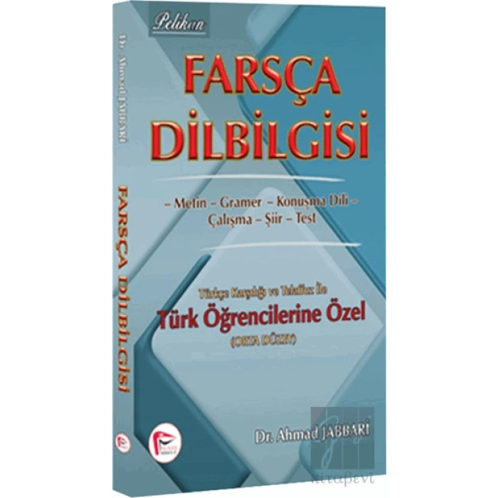Farsça Dilbilgisi Türkçe Karşılığı ve Telaffuz ile Türk Öğrencilerine Özel ( Orta Düzey )