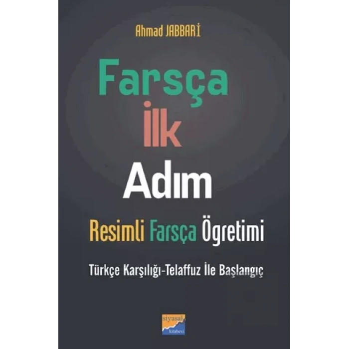 Farsça İlk Adım - Resimli Farsça Öğretimi