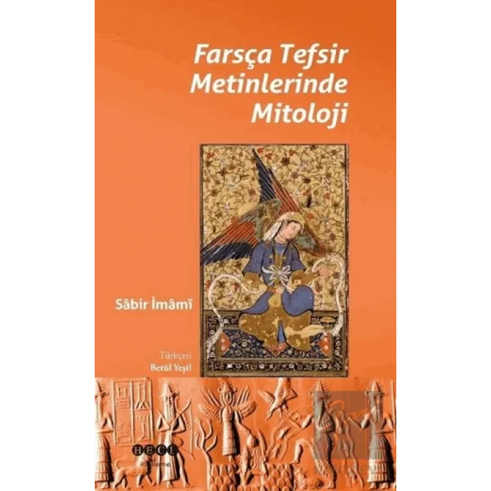 Farsça Tefsir Metinlerinde Mitoloji