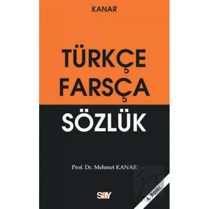 Farsça-Türkçe Sözlük (Küçük Boy)