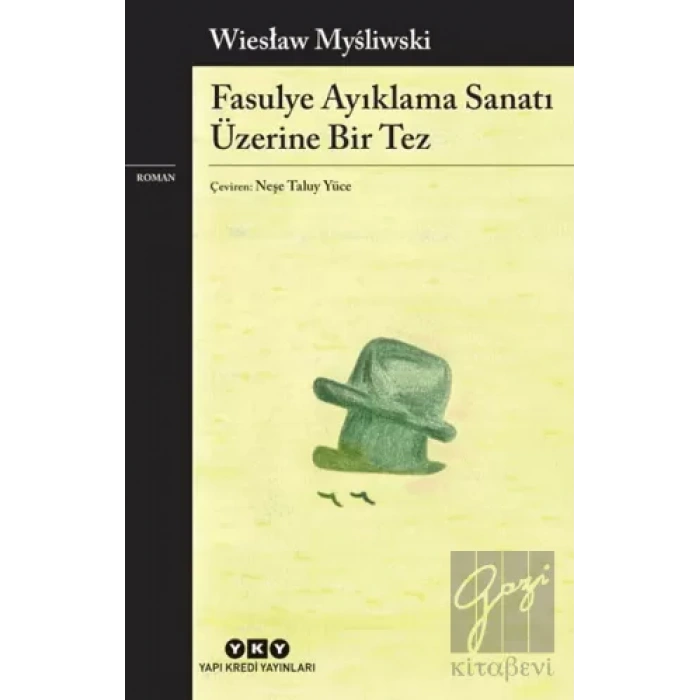 Fasulye Ayıklama Sanatı Üzerine Bir Tez
