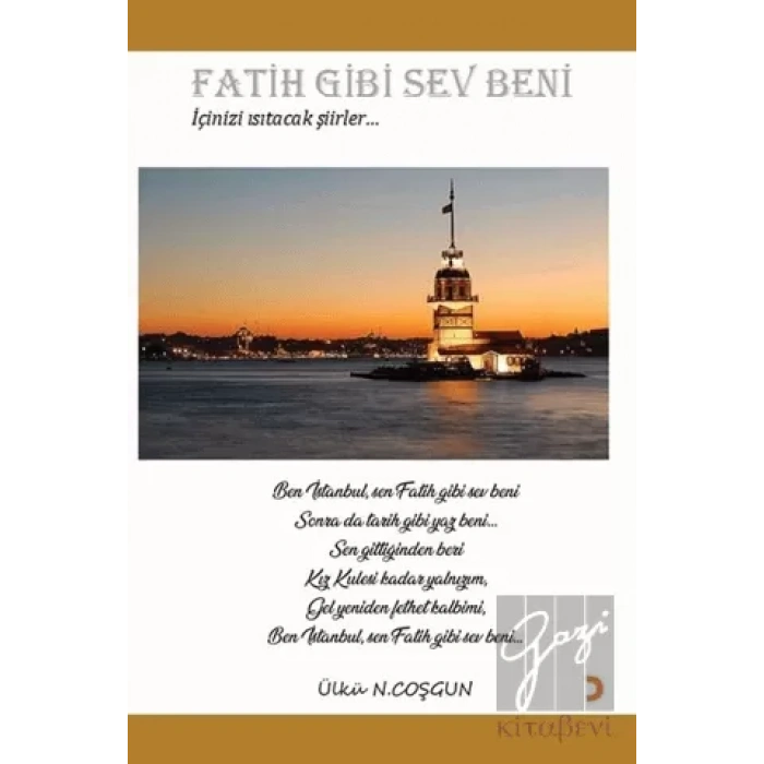 Fatih Gibi Sev Beni