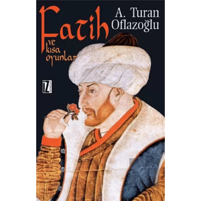 Fatih ve Kısa Oyunlar