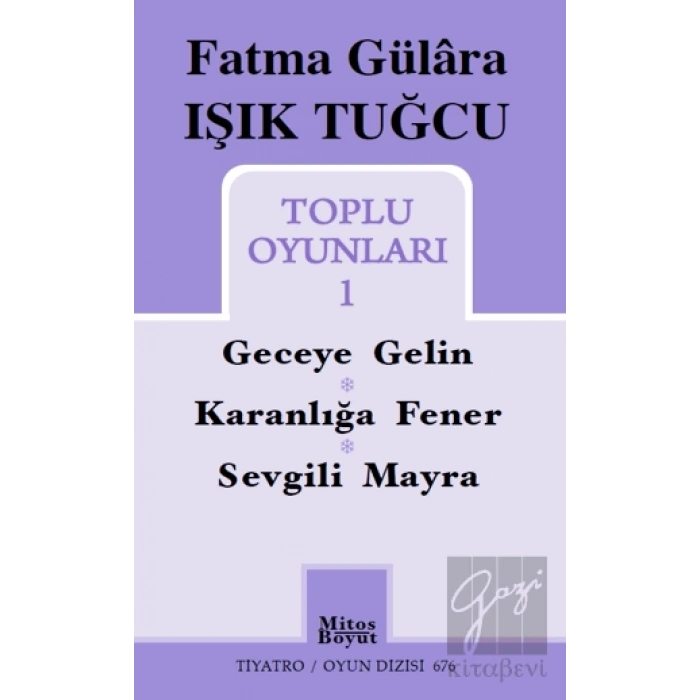Fatma Gülara Işık Tuğcu Toplu Oyunları 1