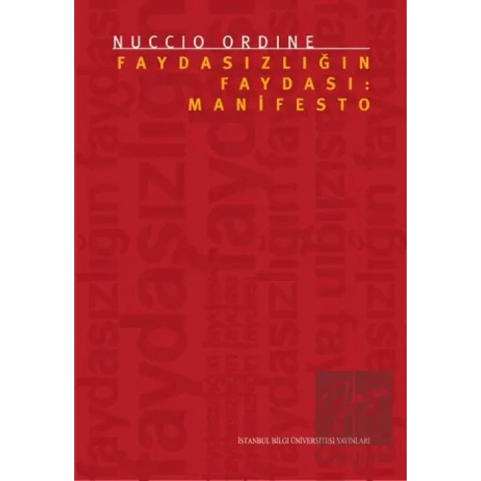 Faydasızlığın Faydası: Manifesto