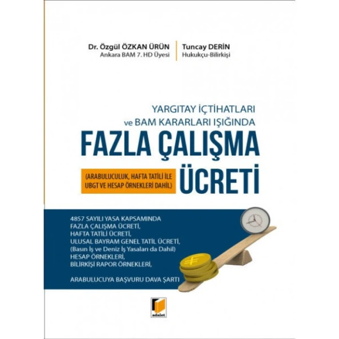 Fazla Çalışma Ücreti - Özgül Özkan ÜrünTuncay Derin