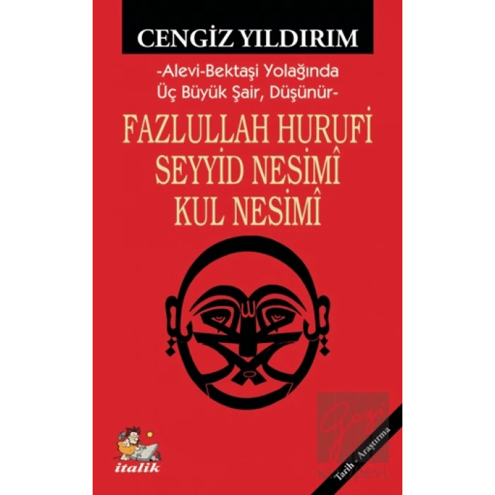 Fazlullah Hurufi - Seyyid Nesimi - Kul Nesimi