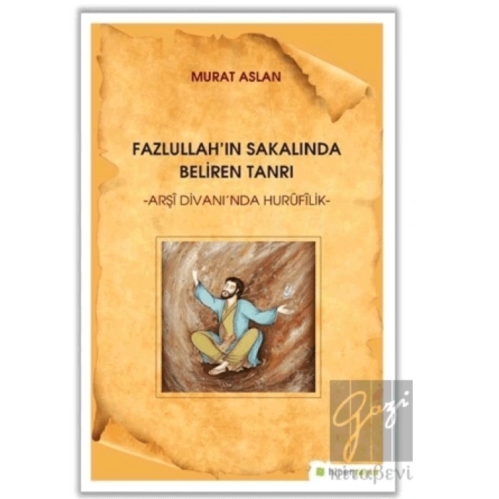 Fazlullahın Sakalında Beliren Tanrı