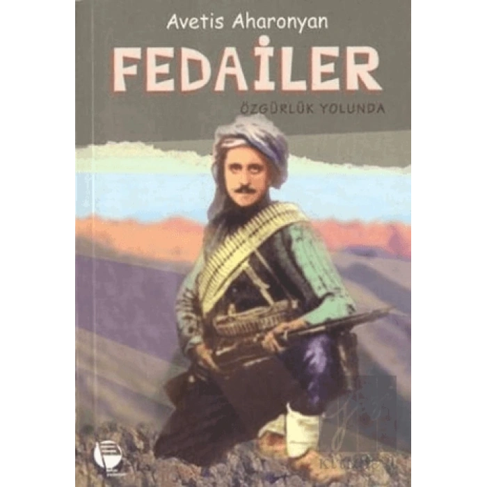 Fedailer Özgürlük Yolunda
