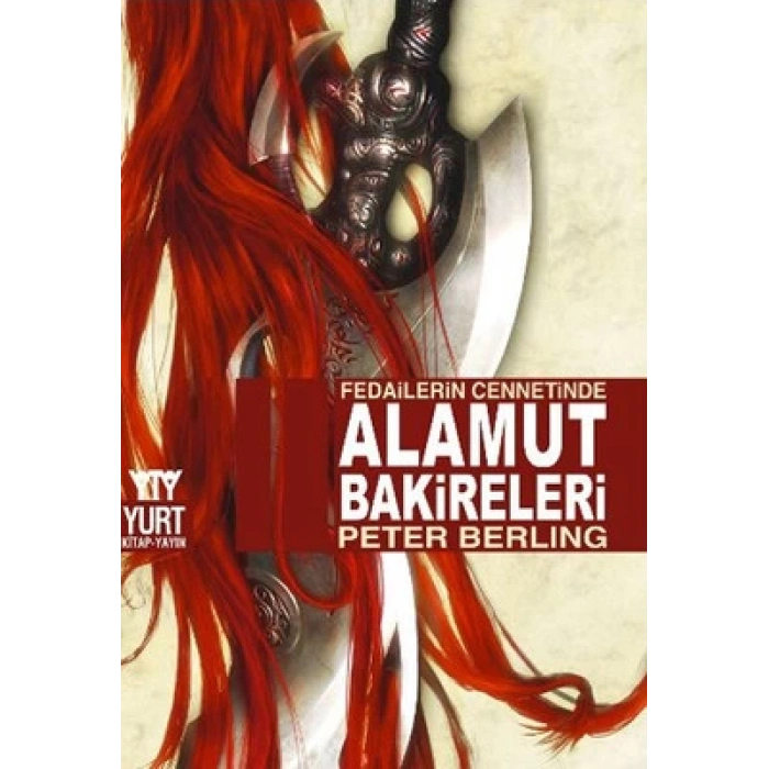 Fedailerin Cennetinde Alamut Bakireleri