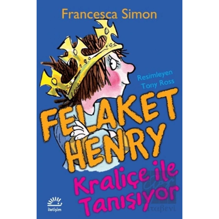 Felaket Henry Kraliçe ile Tanışıyor