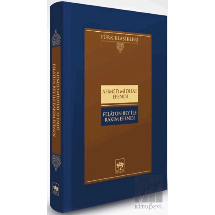 Felatun Bey ile Rakım Efendi