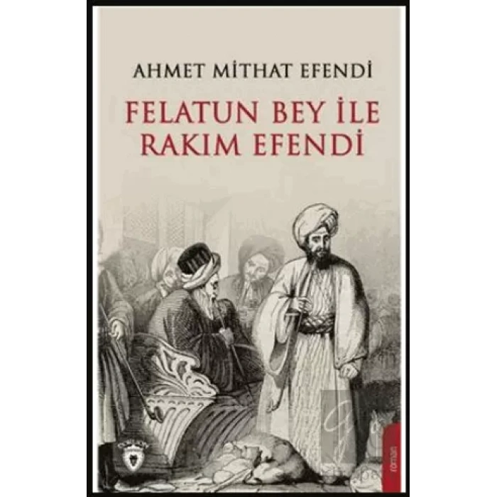 Felatun Bey ve Rakım Efendi