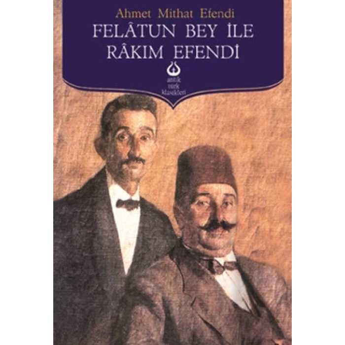 Felatun Bey ve Rakım Efendi