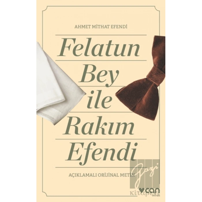 Felatun Bey ve Rakım Efendi (Açıklamalı Orijinal Metin)
