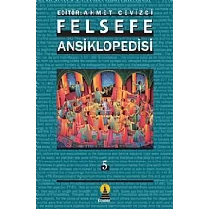 Felsefe Ansiklopedisi Cilt 5