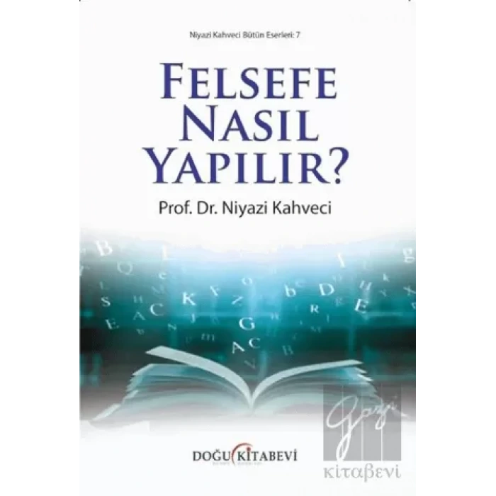 Felsefe Nasıl Yapılır?
