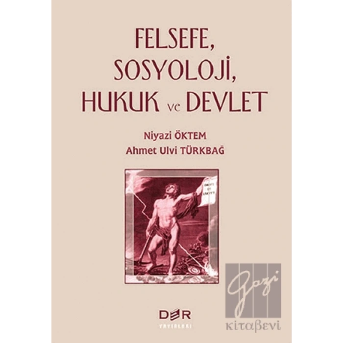 Felsefe, Sosyoloji, Hukuk ve Devlet