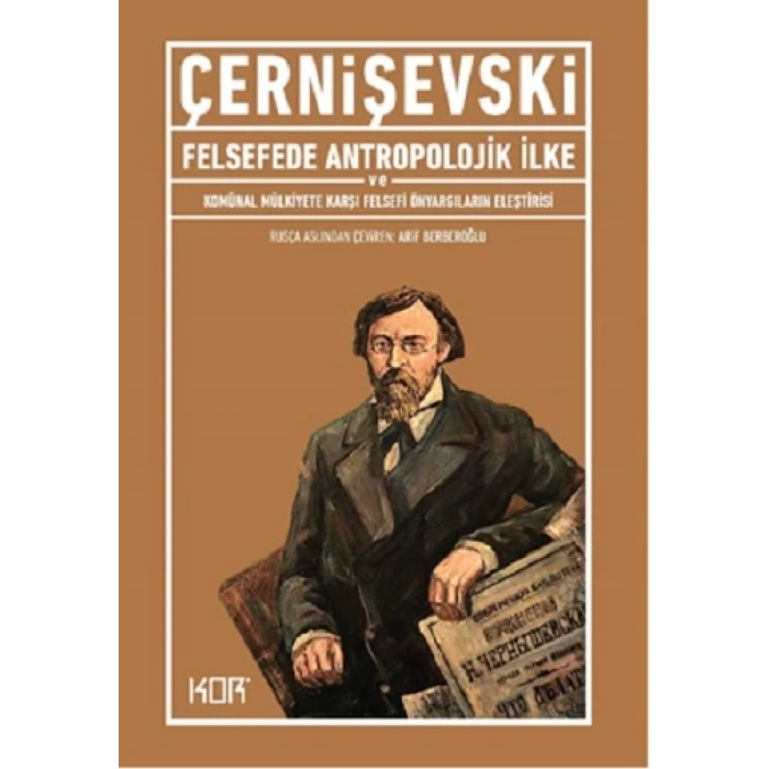 Felsefede Antropolojik İlke ve Komünal Mülkiyete Karşı Felsefi Önyargıların Eleştirisi