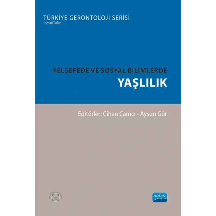 Felsefede ve Sosyal Bilimlerde Yaşlılık