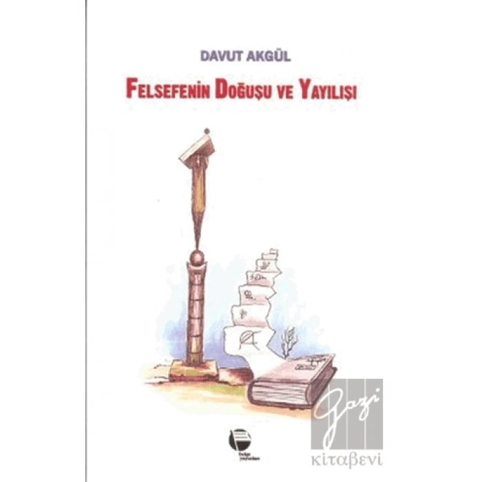 Felsefenin Doğuşu ve Yayılışı