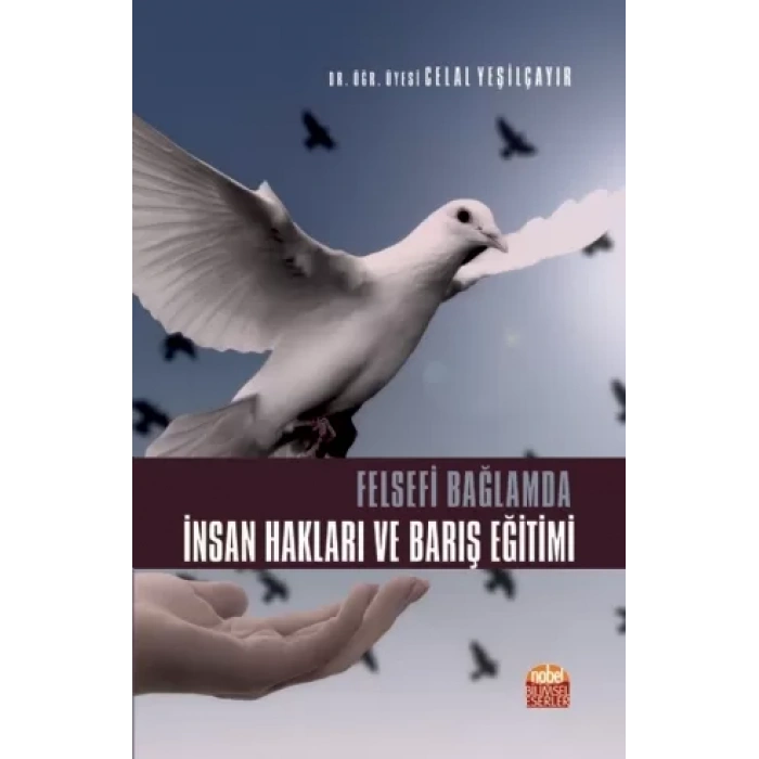 Felsefi Bağlamda İnsan Hakları ve Barış Eğitimi