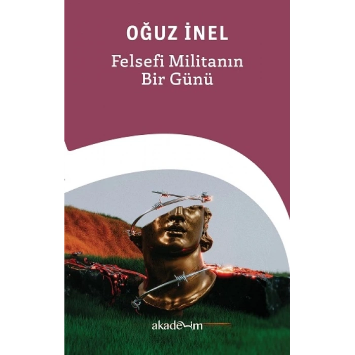 Felsefi Militanın Bir Günü