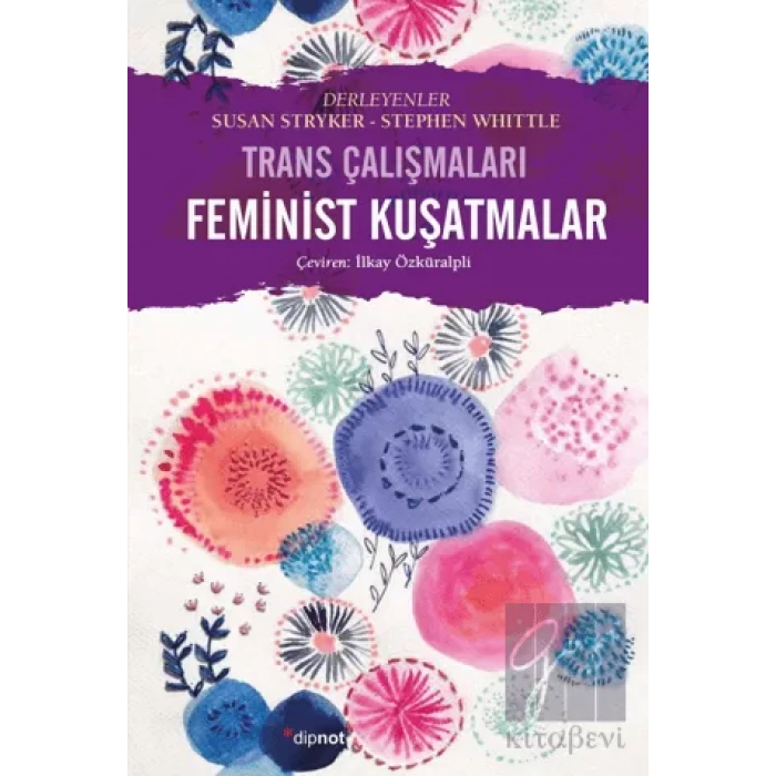 Feminist Kuşatmaları: Trans Çalışmaları
