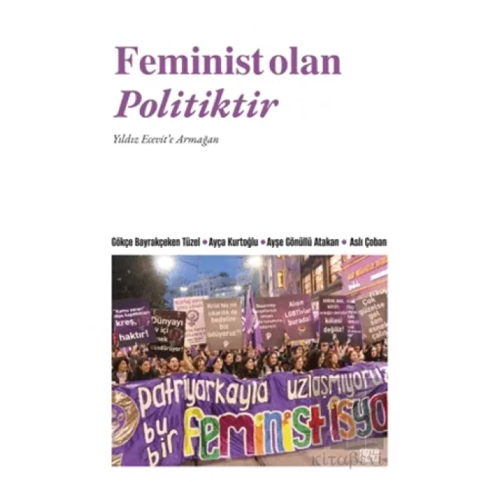 Femı̇nı̇st Olan Polı̇tı̇ktı̇r