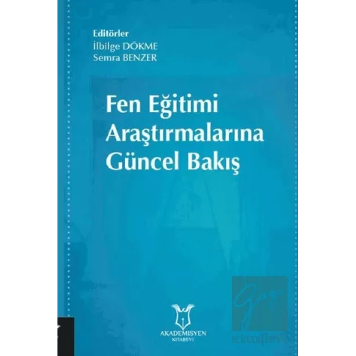Fen Eğitimi Araştırmalarına Güncel Bakış
