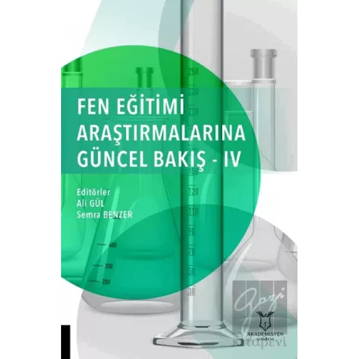 Fen Eğitimi Araştırmalarına Güncel Bakış - 4