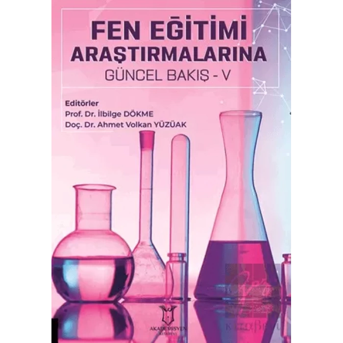 Fen Eğitimi Araştırmalarına Güncel Bakış - V
