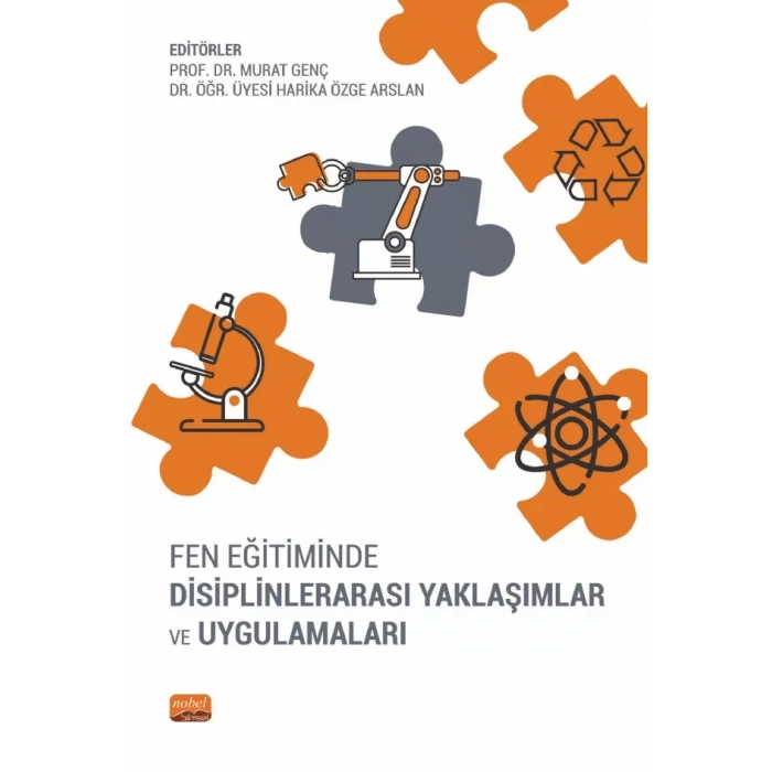 Fen Eğitiminde Disiplinlerarası Yaklaşımlar ve Uygulamaları