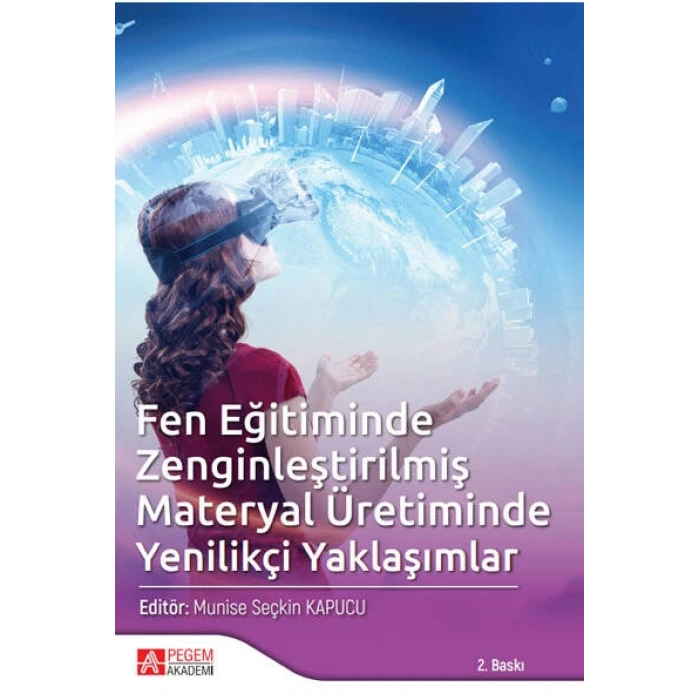 Fen Eğitiminde Zenginleştirilmiş Materyal Üretiminde Yenilikçi Yaklaşımlar