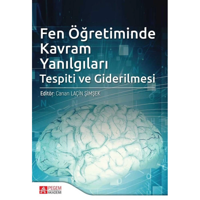 Fen Öğretiminde Kavram Yanılgıları Tespiti ve Giderilmesi