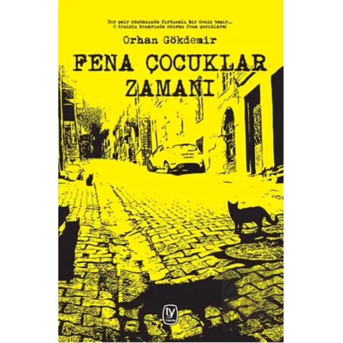 Fena Çocuklar Zamanı
