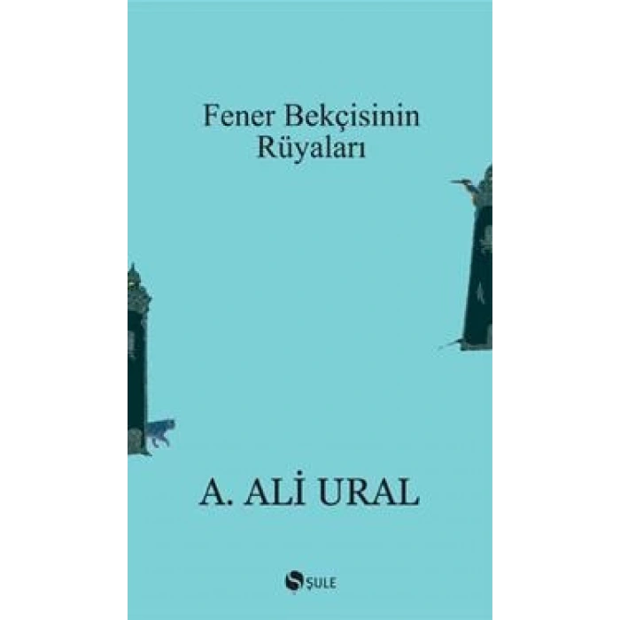 Fener Bekçisinin Rüyaları