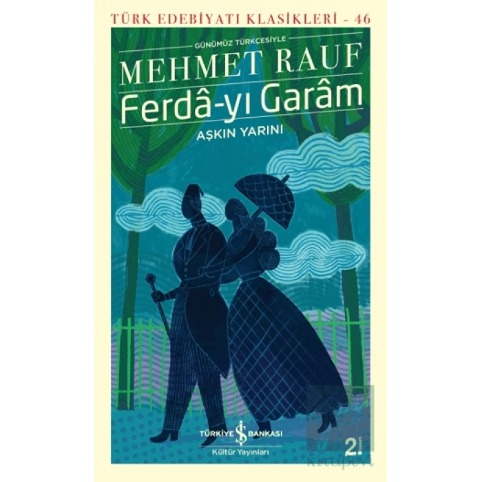 Ferda-yı Garam - Aşkın Yarını (Günümüz Türkçesiyle)