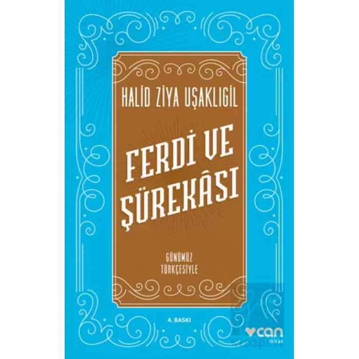 Ferdi ve Şürekası (Günümüz Türkçesiyle)